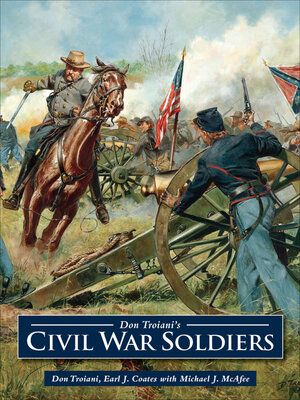 cover image of Don Troiani's Civil War Soldiers